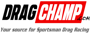 DragChamp — Sportsman Drag Racing News | Results